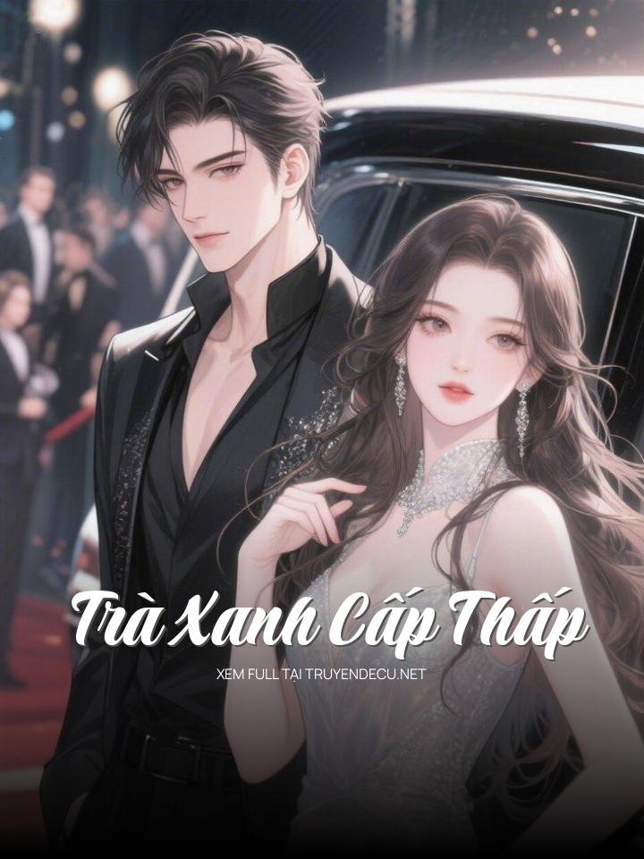 Trà Xanh Cấp Thấp