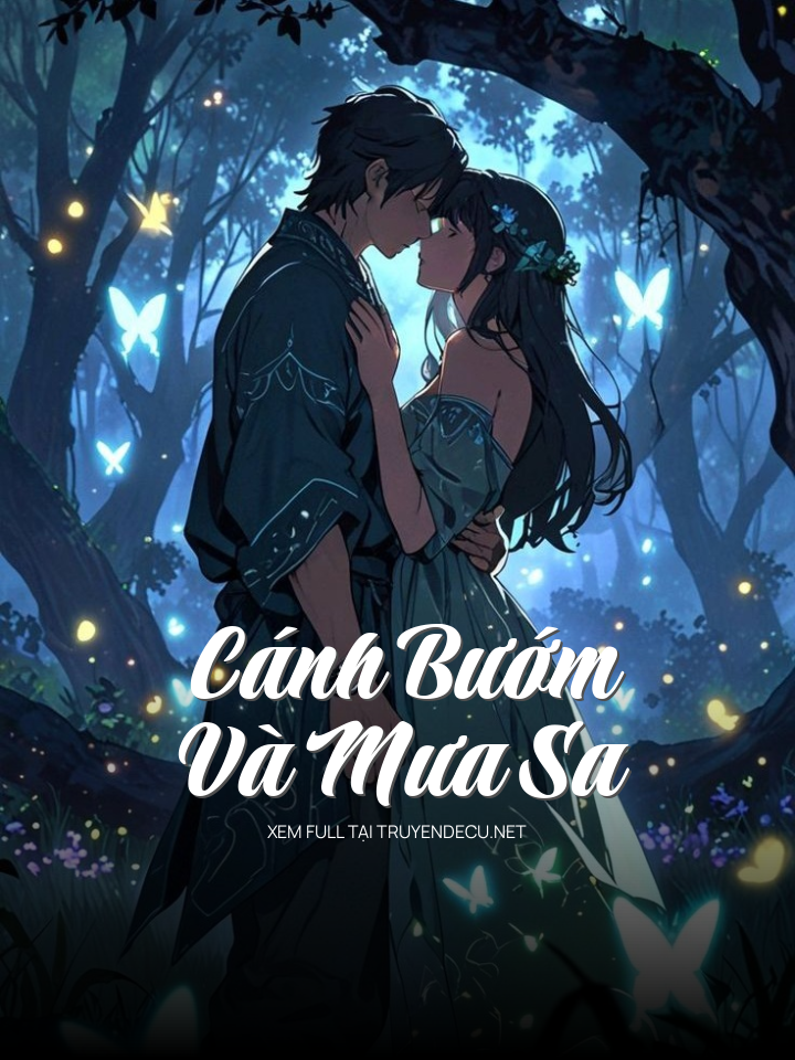 Cánh Bướm Và Mưa Sa