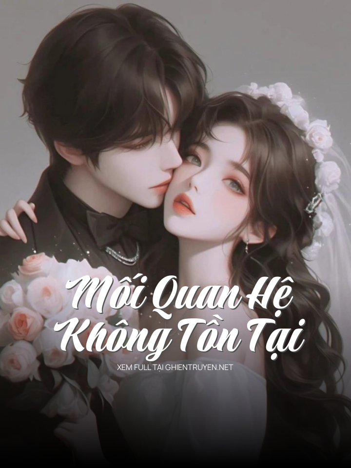 Mối Quan Hệ Không Tồn Tại