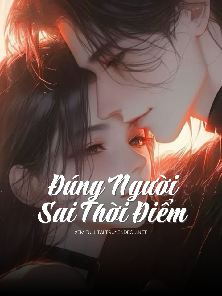 Đúng Người, Sai Thời Điểm