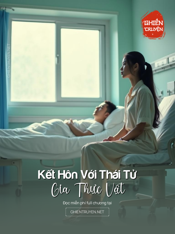 Kết Hôn Với Thái Tử Gia Thực Vật