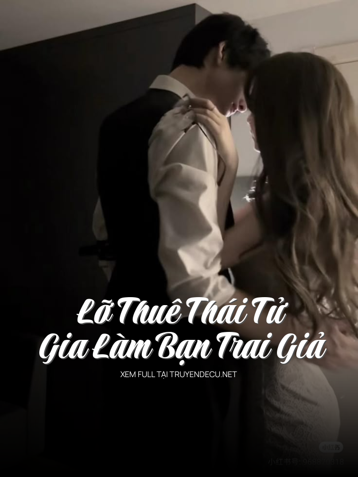 Lỡ Thuê Thái Tử Gia Làm Bạn Trai Giả