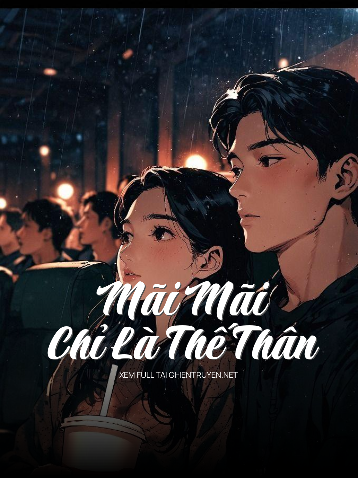 Mãi Mãi Chỉ Là Thế Thân