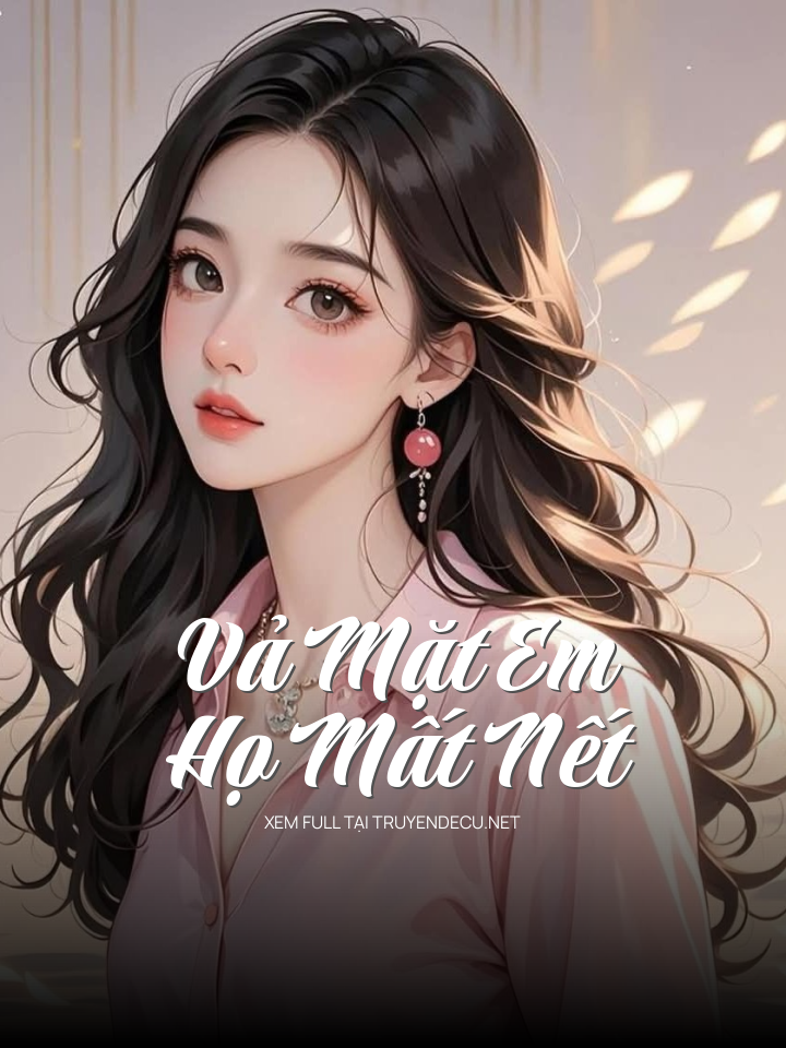 Vả Mặt Em Họ Mất Nết
