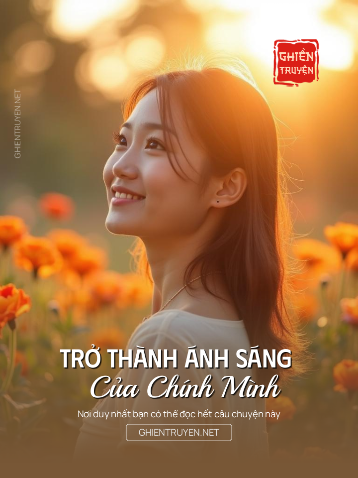 Trở Thành Ánh Sáng Của Chính Mình