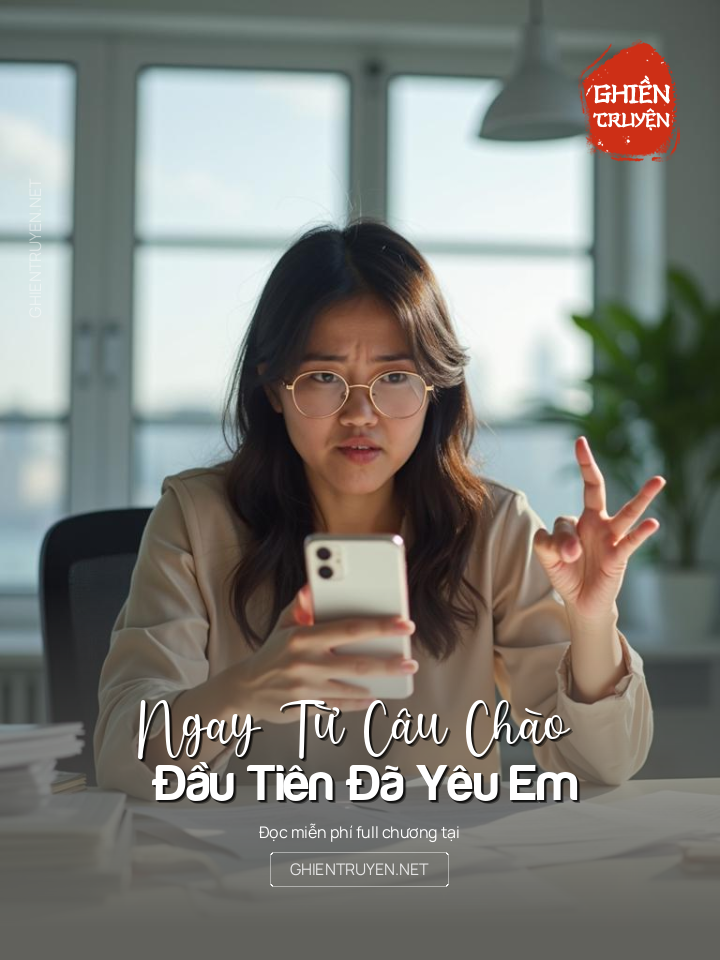 Ngay Từ Câu Chào Đầu Tiên Đã Yêu Em