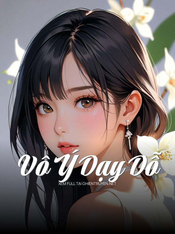 Vô Ý Dạy Dỗ