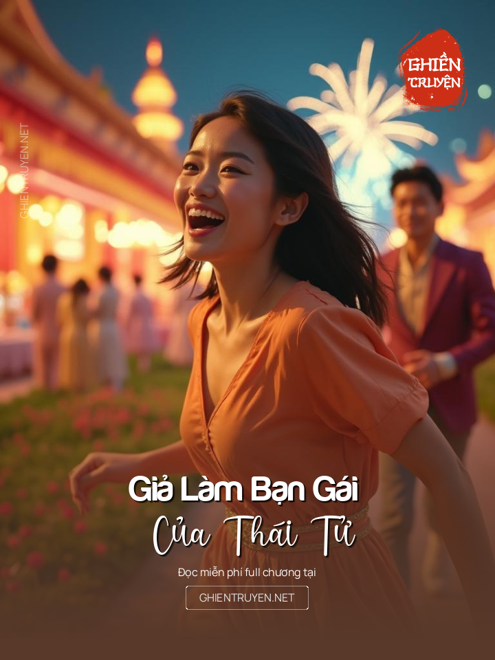 Giả Làm Bạn Gái Của Thái Tử Gia