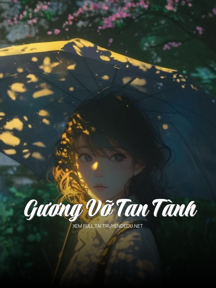 Gương Vỡ Tan Tành