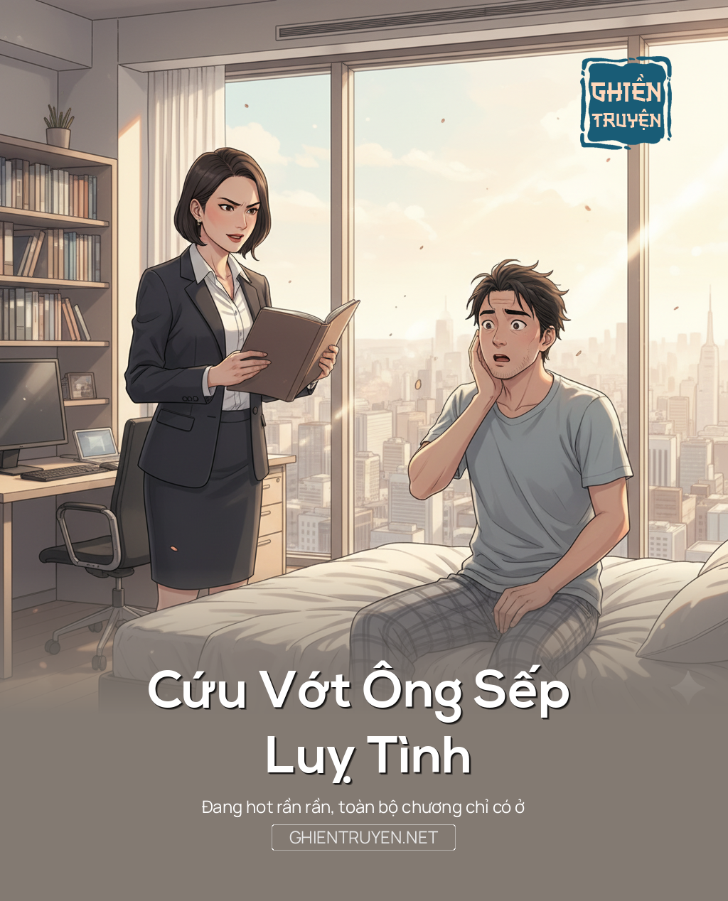 Cứu Vớt Ông Sếp Luỵ Tình