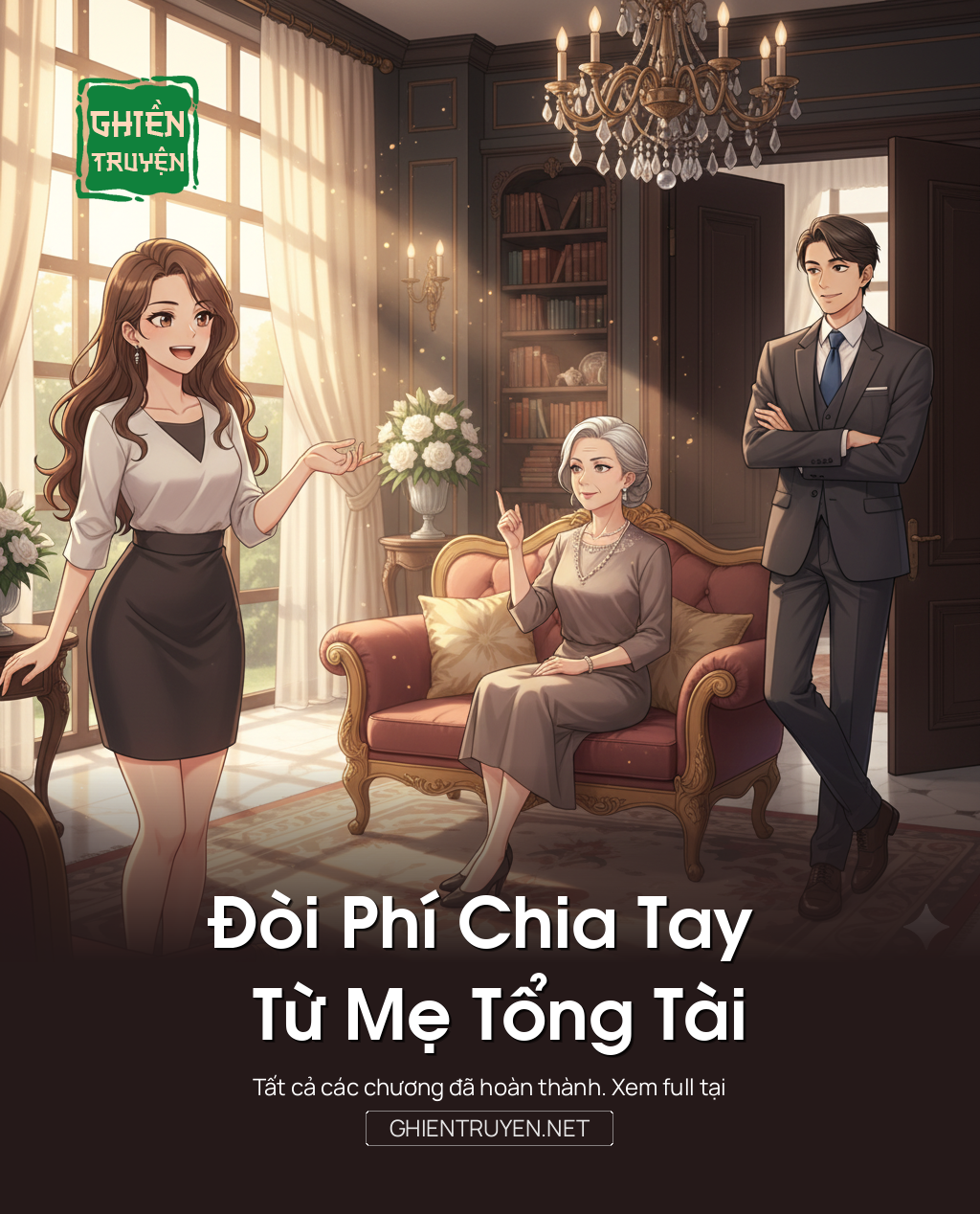 Đòi Phí Chia Tay Từ Mẹ Tổng Tài