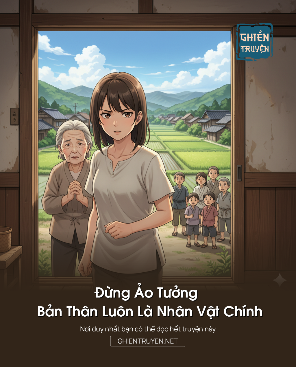 Đừng Ảo Tưởng Bản Thân Luôn Là Nhân Vật Chính