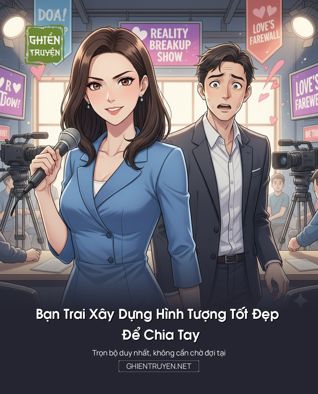 Bạn Trai Xây Dựng Hình Tượng Tốt Đẹp Để Chia Tay