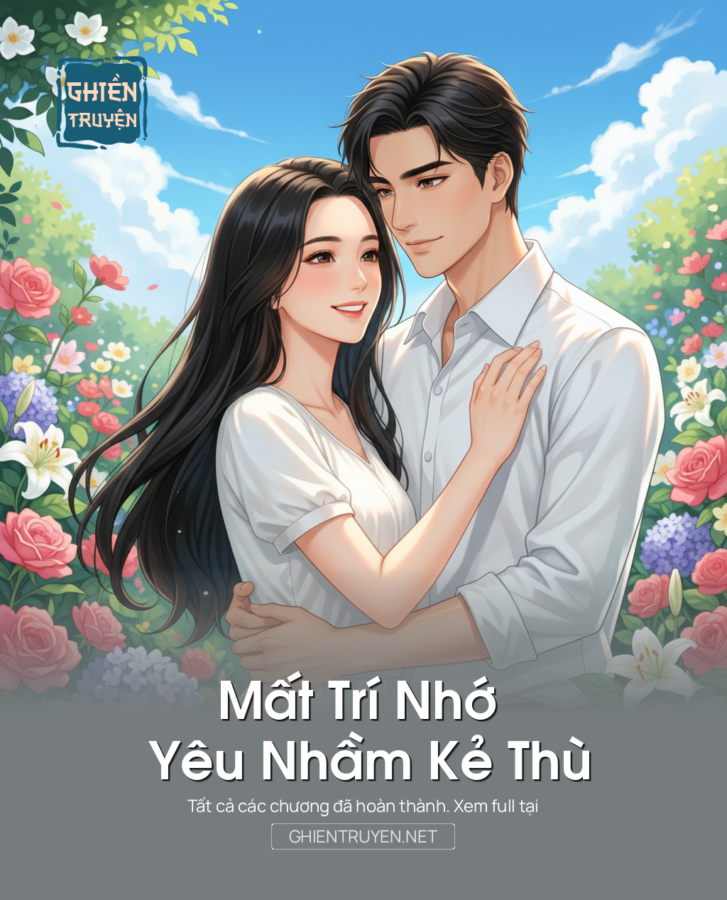 Mất Trí Nhớ Yêu Nhầm Kẻ Thù