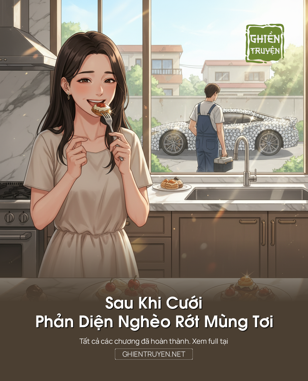 Sau Khi Cưới Phản Diện Nghèo Rớt Mùng Tơi