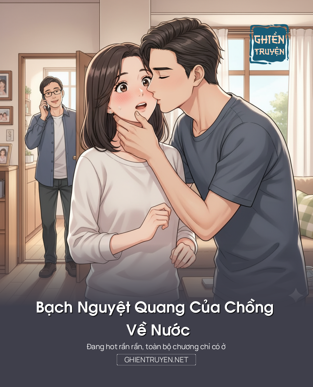 Bạch Nguyệt Quang Của Chồng Về Nước