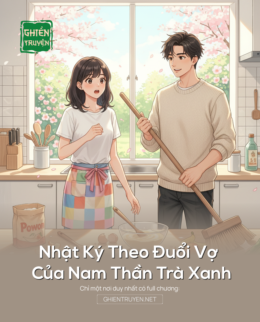 Nhật Ký Theo Đuổi Vợ Của Nam Thần Trà Xanh