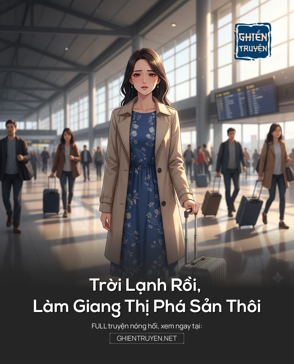 Trời Lạnh Rồi, Làm Giang Thị Phá Sản Thôi
