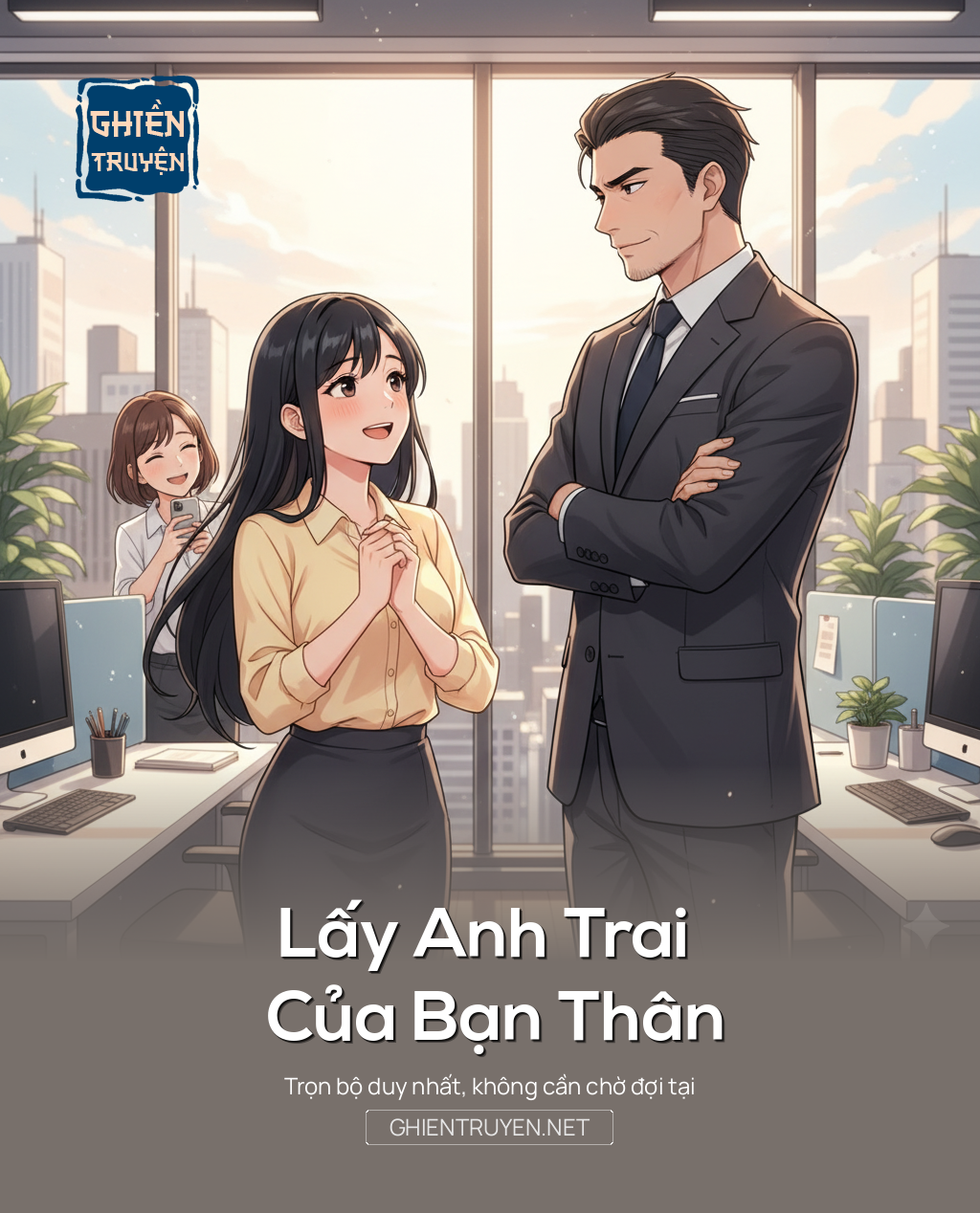 Lấy Anh Trai Của Bạn Thân