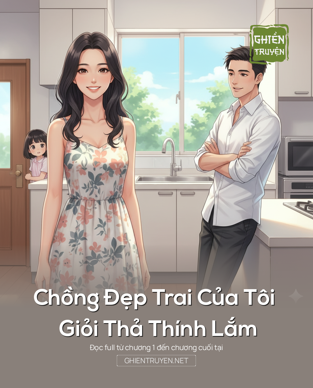 Chồng Đẹp Trai Của Tôi Giỏi Thả Thính Lắm