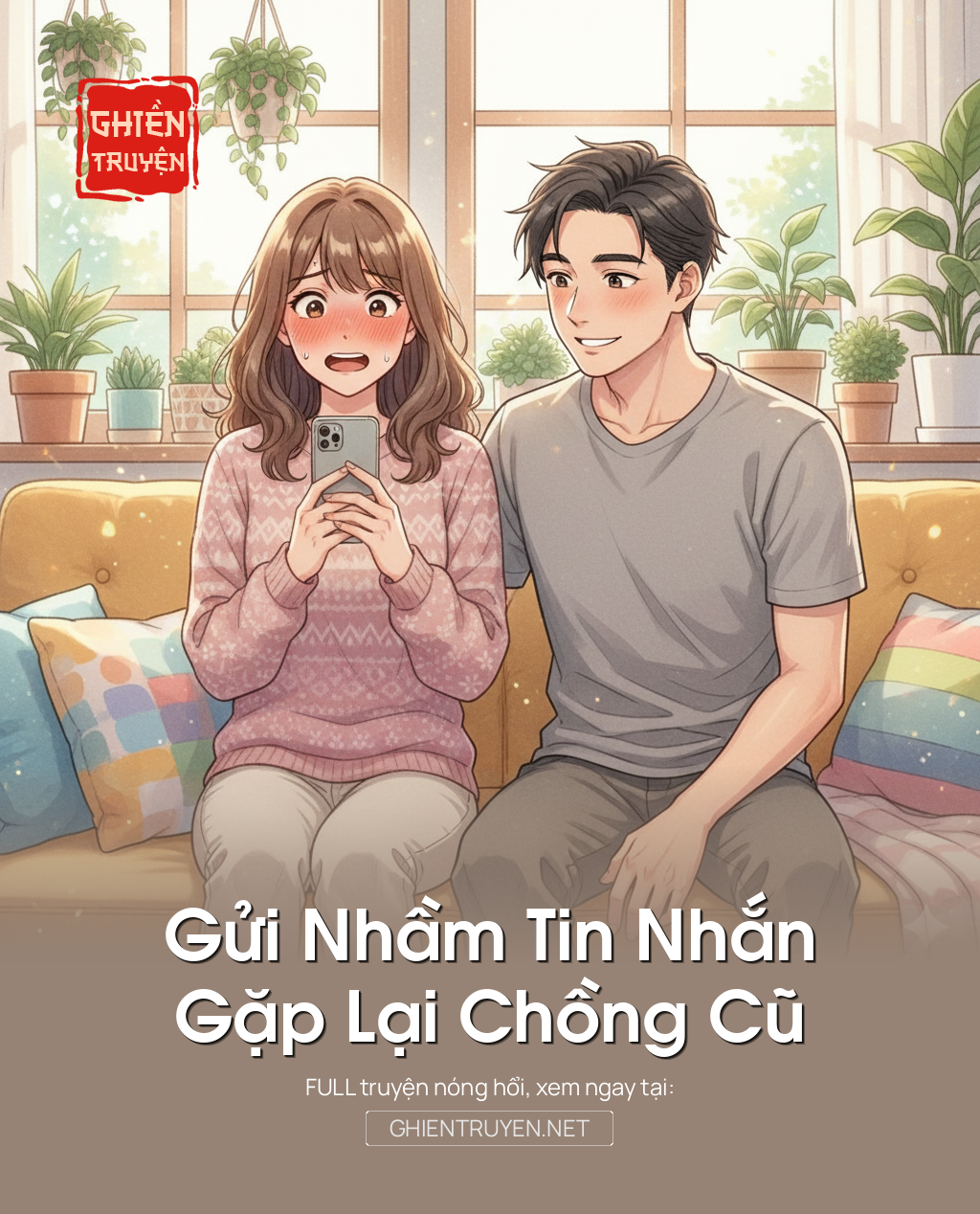 Gửi Nhầm Tin Nhắn, Gặp Lại Chồng Cũ