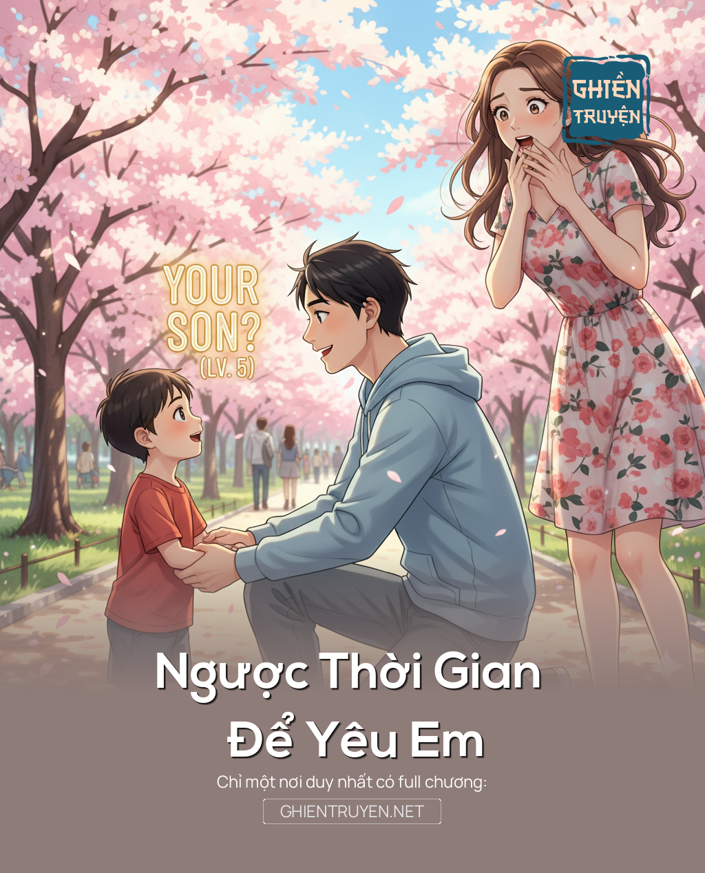 Ngược Thời Gian Để Yêu Em