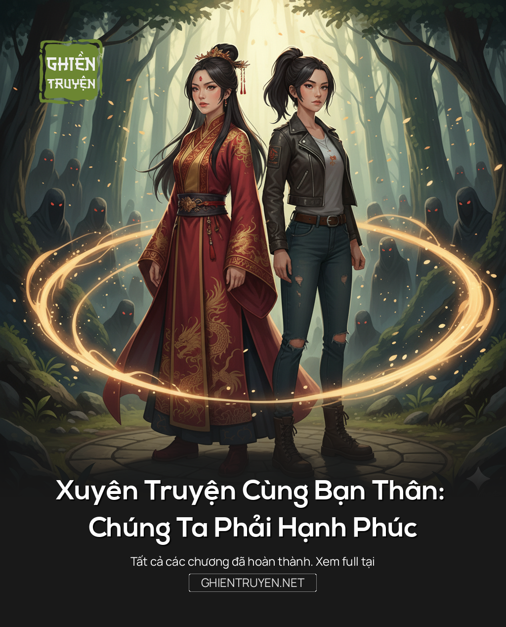 Xuyên Truyện Cùng Bạn Thân: Chúng Ta Phải Hạnh Phúc
