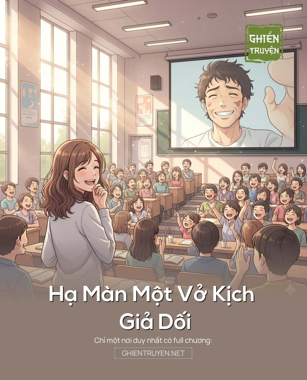 Hạ Màn Một Vở Kịch Giả Dối