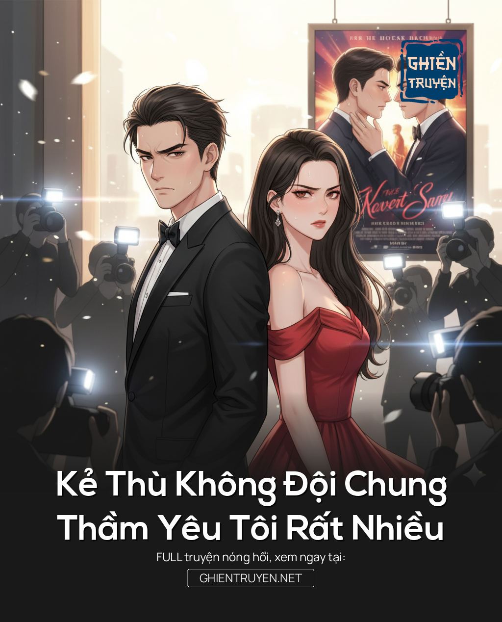 Kẻ Thù Không Đội Chung Thầm Yêu Tôi Rất Nhiều
