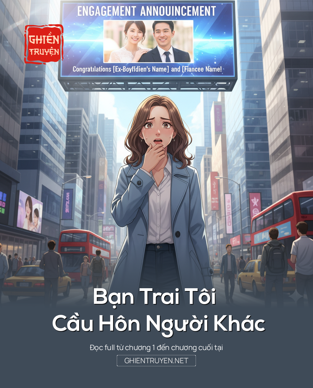 Bạn Trai Tôi Cầu Hôn Người Khác