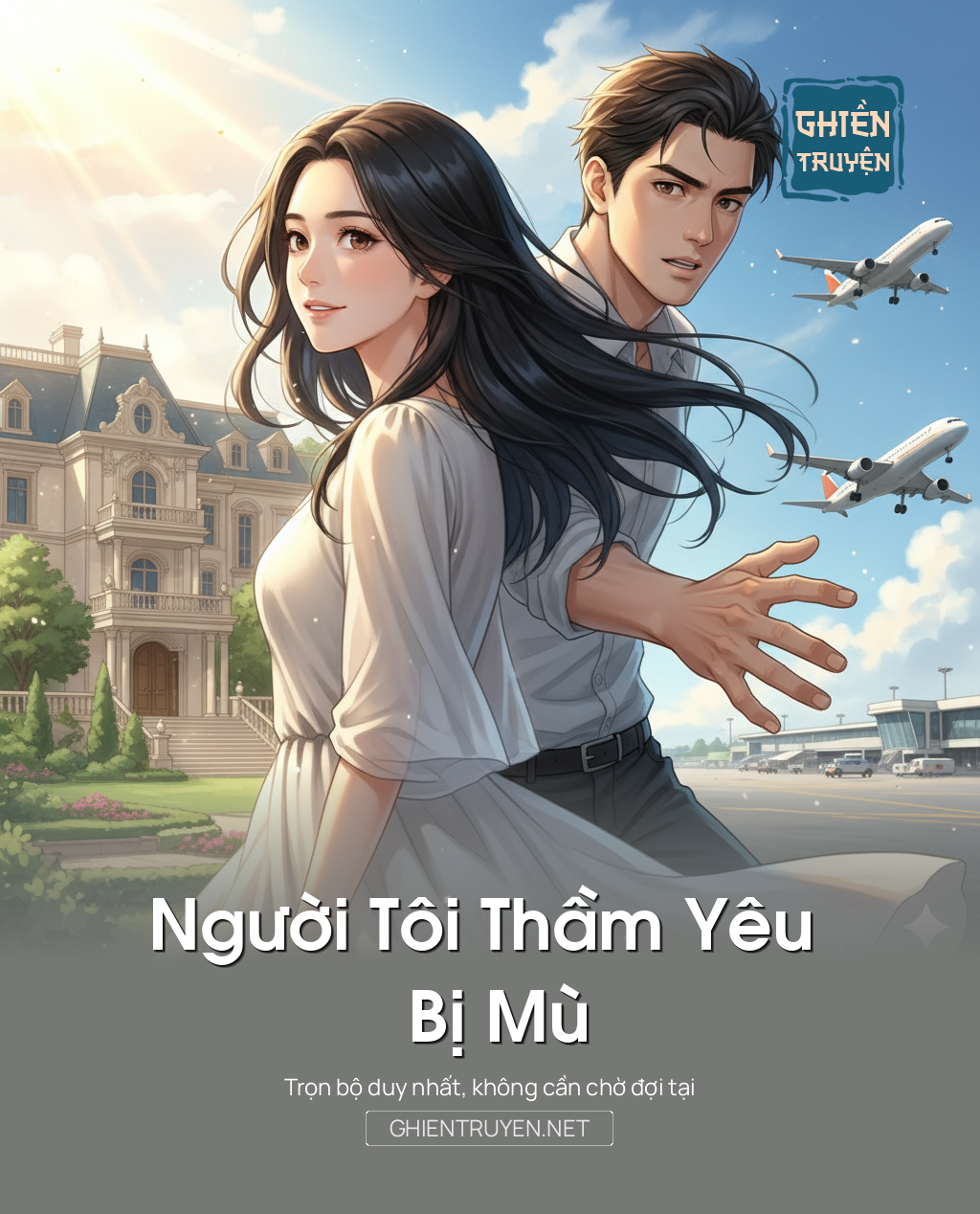 Người Tôi Thầm Yêu Bị Mù