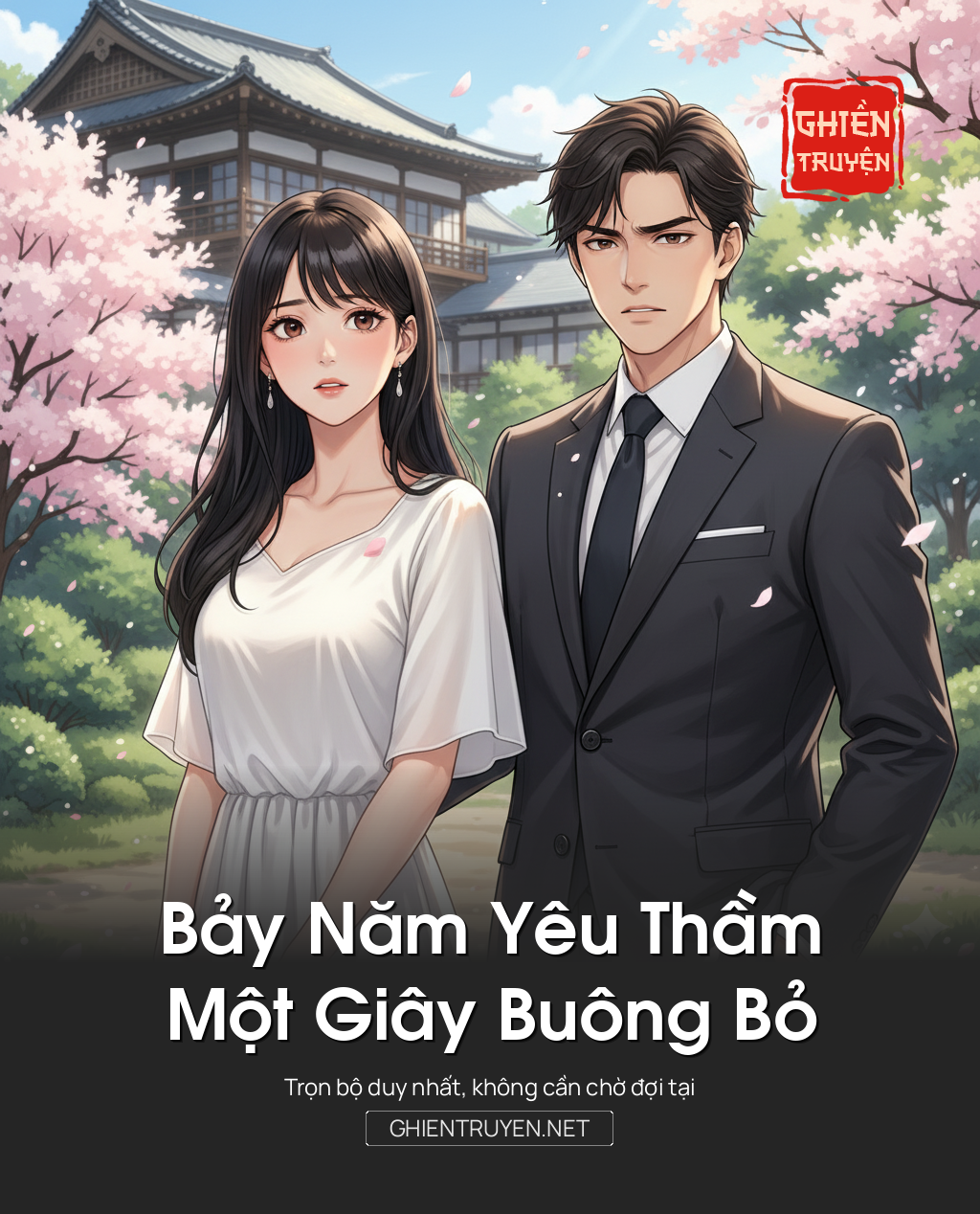 Bảy Năm Yêu Thầm, Một Giây Buông Bỏ