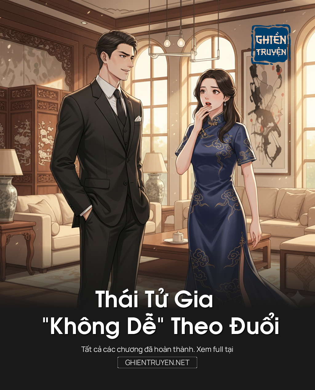 Thái Tử Gia “Không Dễ” Theo Đuổi