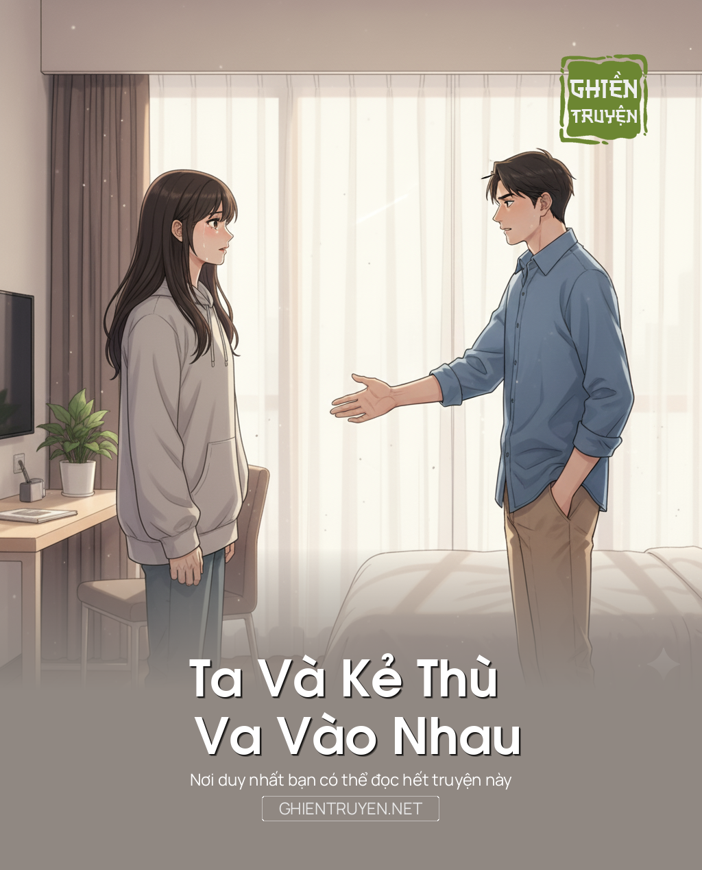 Ta Và Kẻ Thù Va Vào Nhau