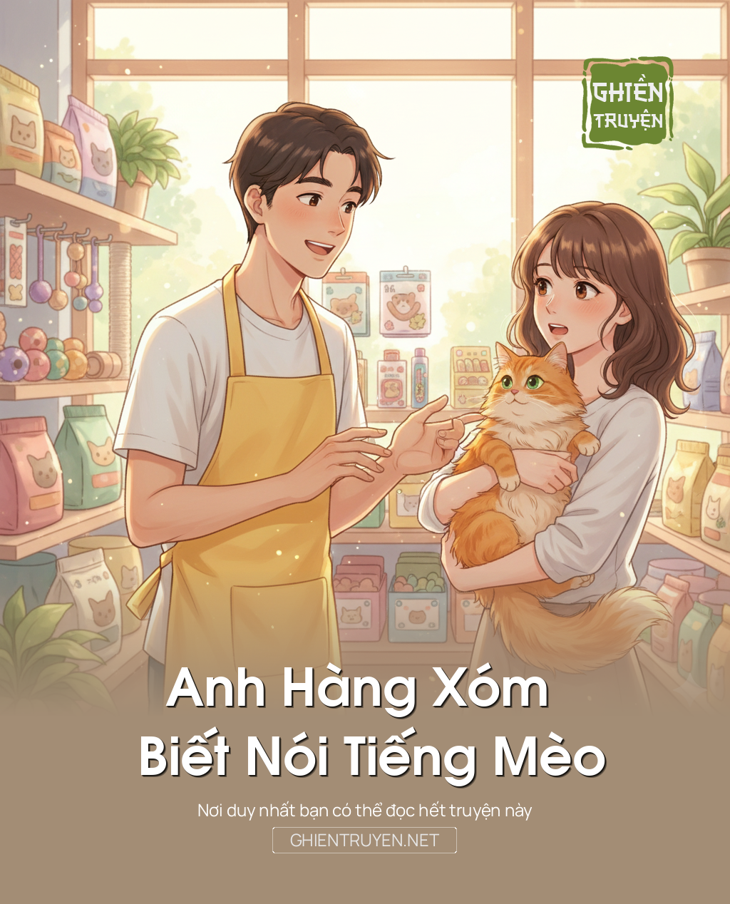 Anh Hàng Xóm Biết Nói Tiếng Mèo