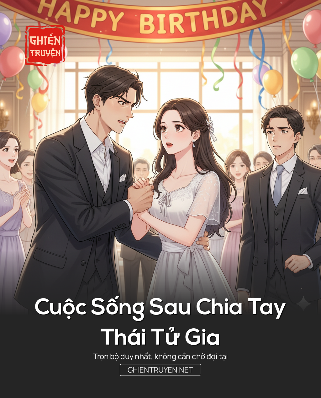 Cuộc Sống Sau Chia Tay Thái Tử Gia