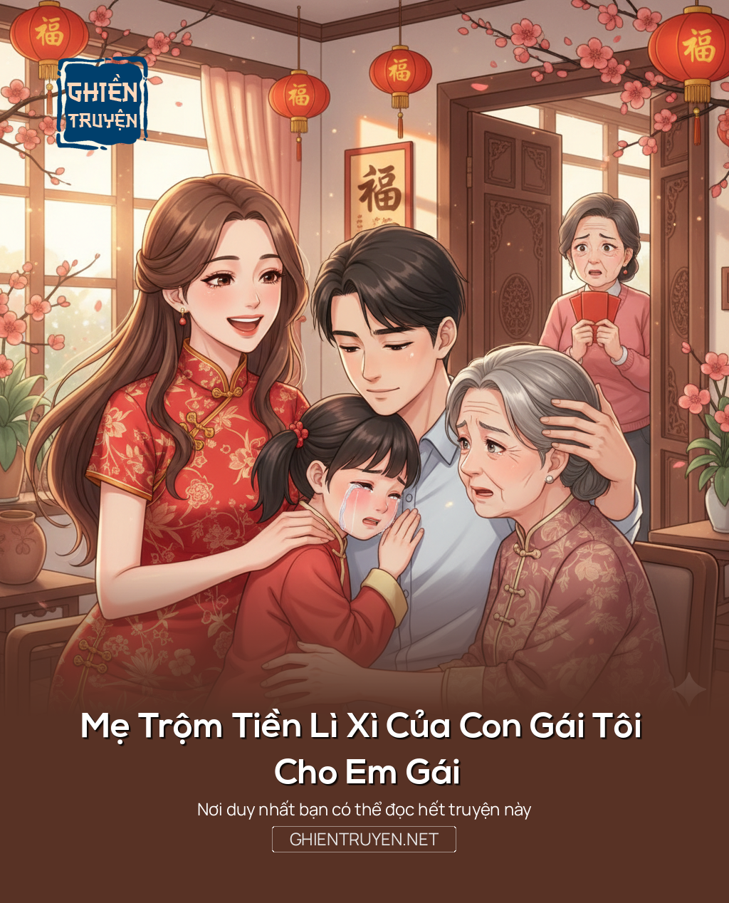 Mẹ Trộm Tiền Lì Xì Của Con Gái Tôi Cho Em Gái