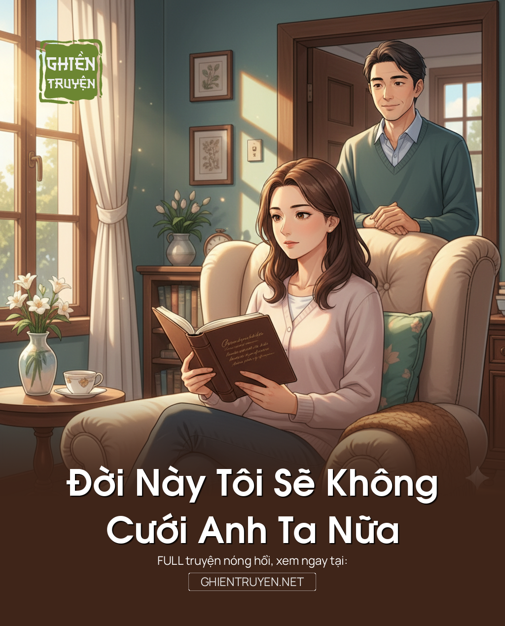 Đời Này Tôi Sẽ Không Cưới Anh Ta Nữa