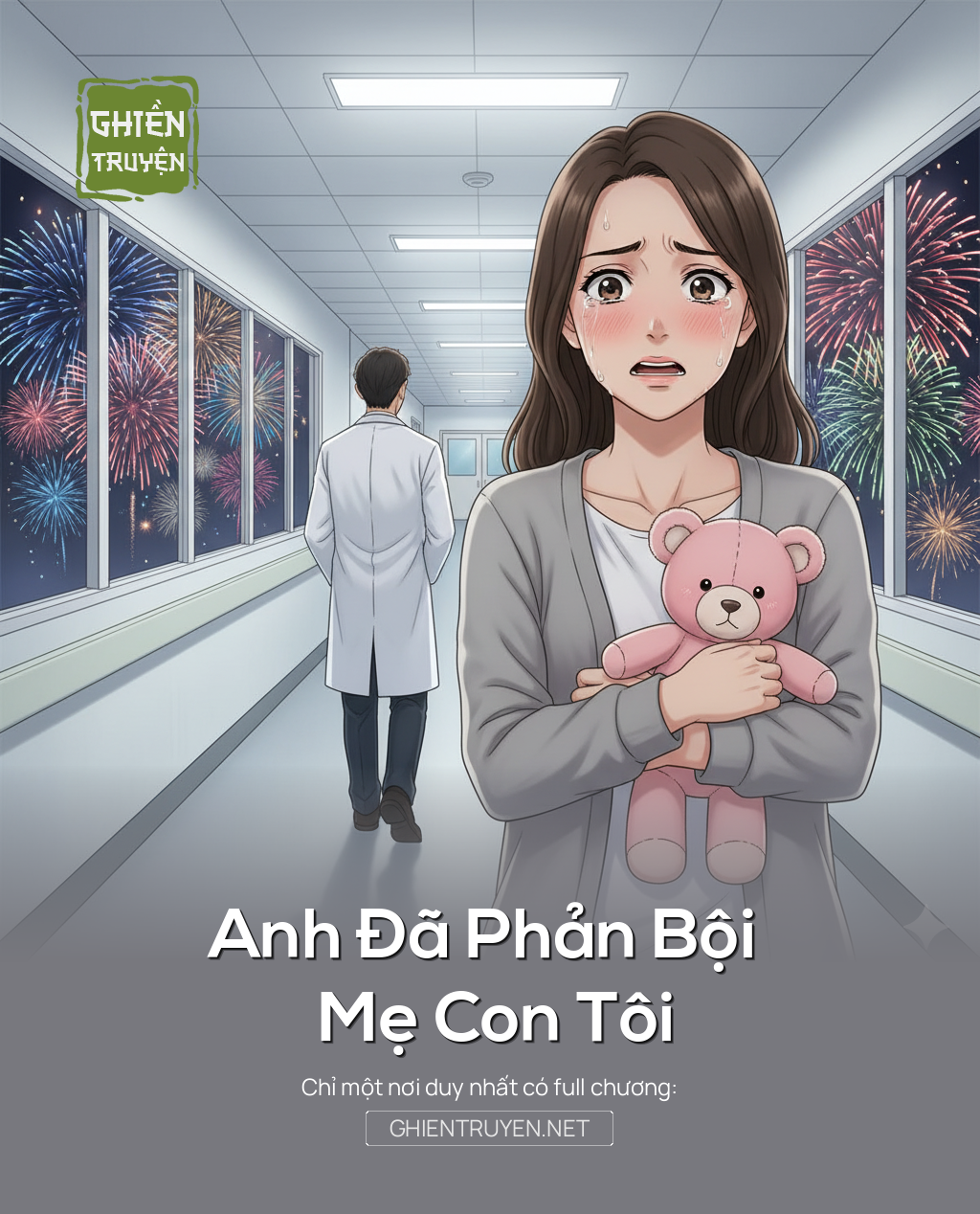 Anh Đã Phản Bội Mẹ Con Tôi