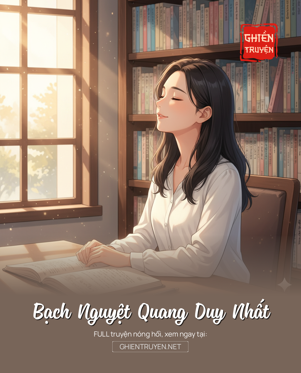 Bạch Nguyệt Quang Duy Nhất