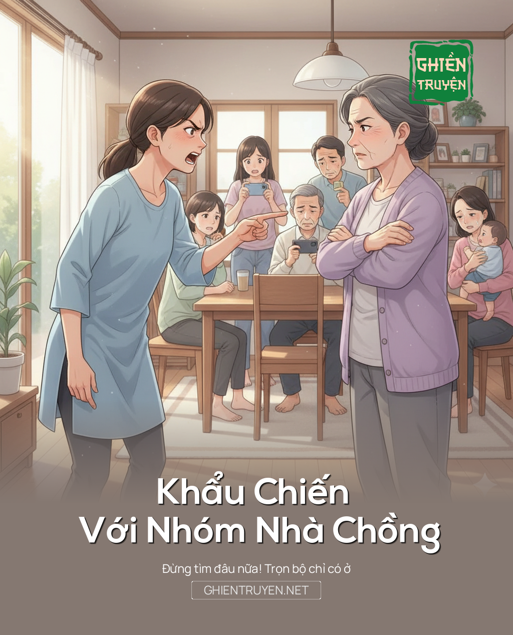 Khẩu Chiến Với Nhóm Nhà Chồng