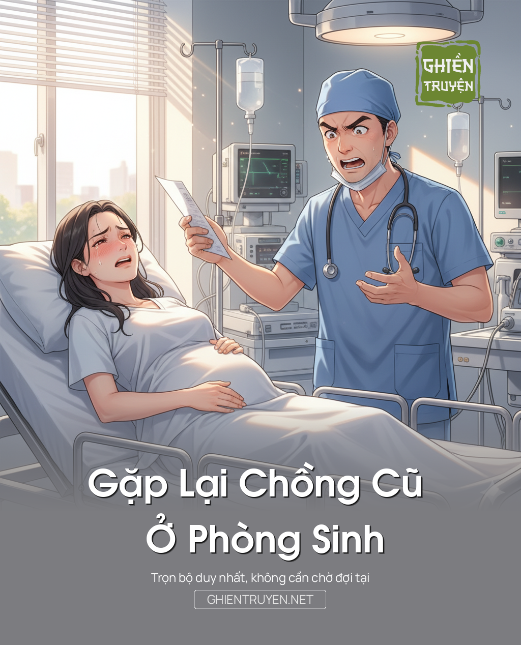 Gặp Lại Chồng Cũ Ở Phòng Sinh