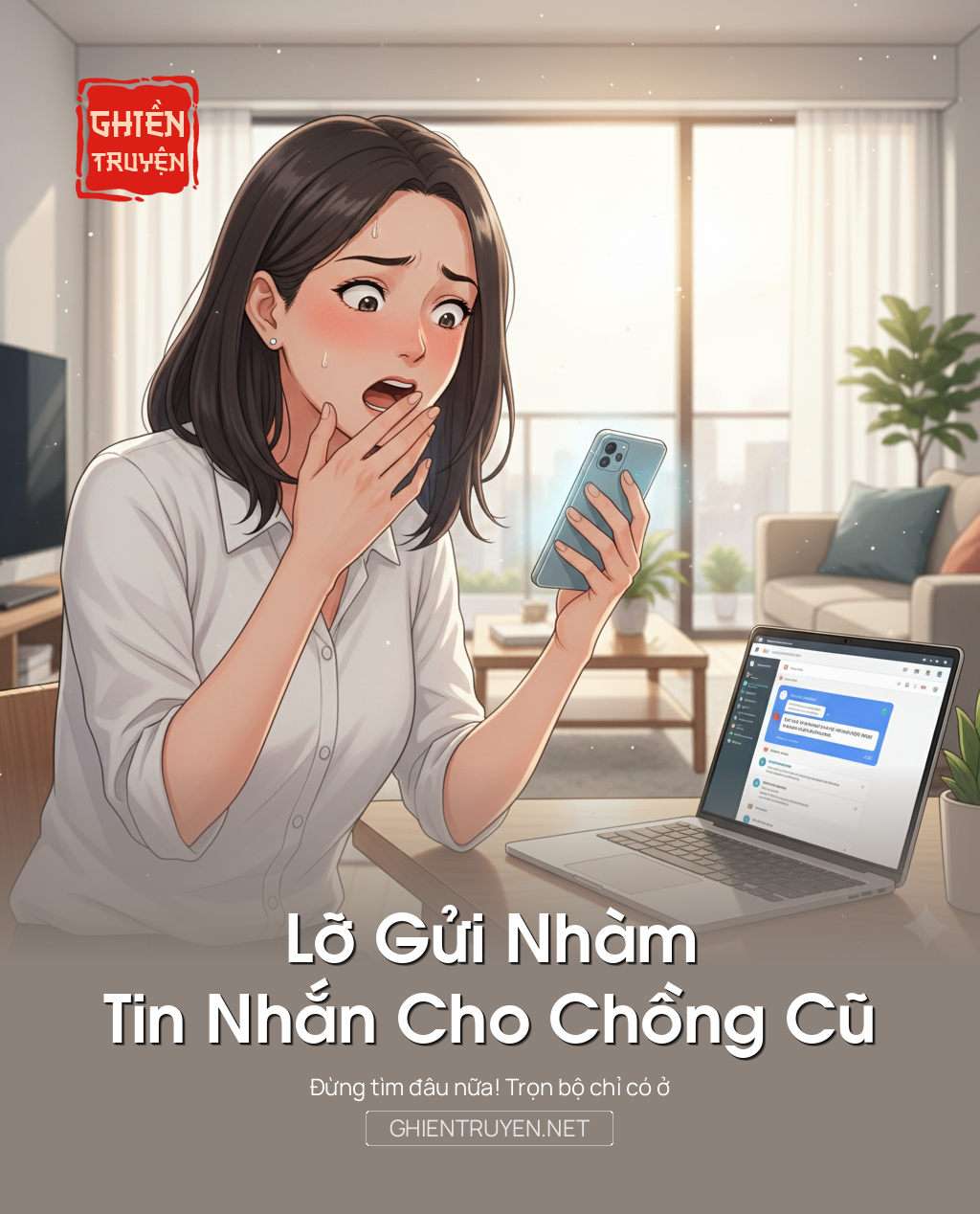 Lỡ Gửi Nhàm Tin Nhắn Cho Chồng Cũ