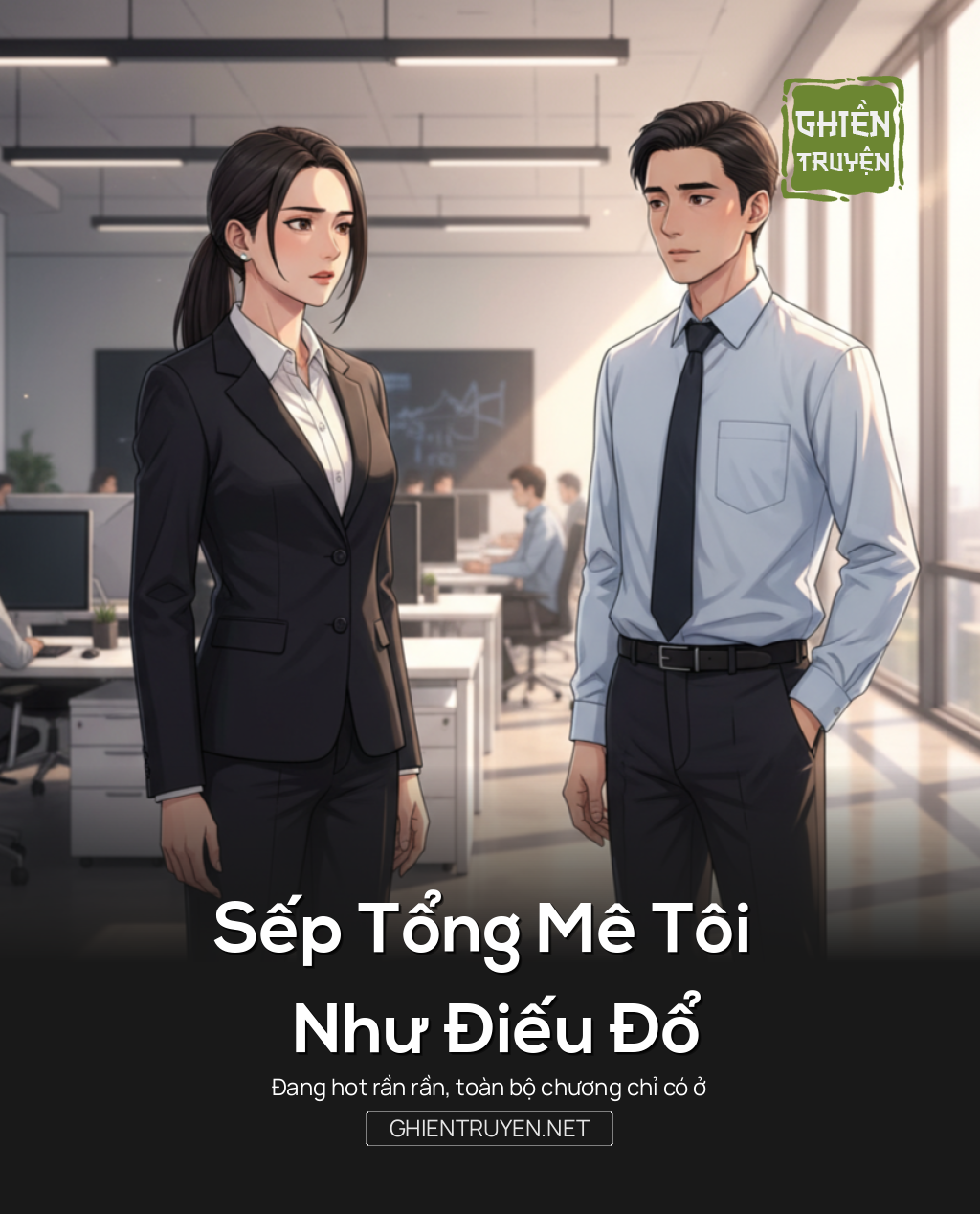 Sếp Tổng Mê Tôi Như Điếu Đổ