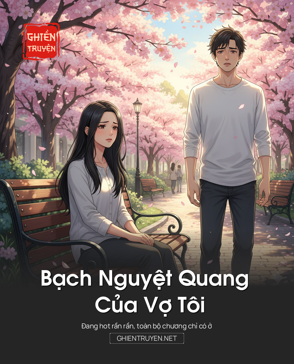 Bạch Nguyệt Quang Của Vợ Tôi