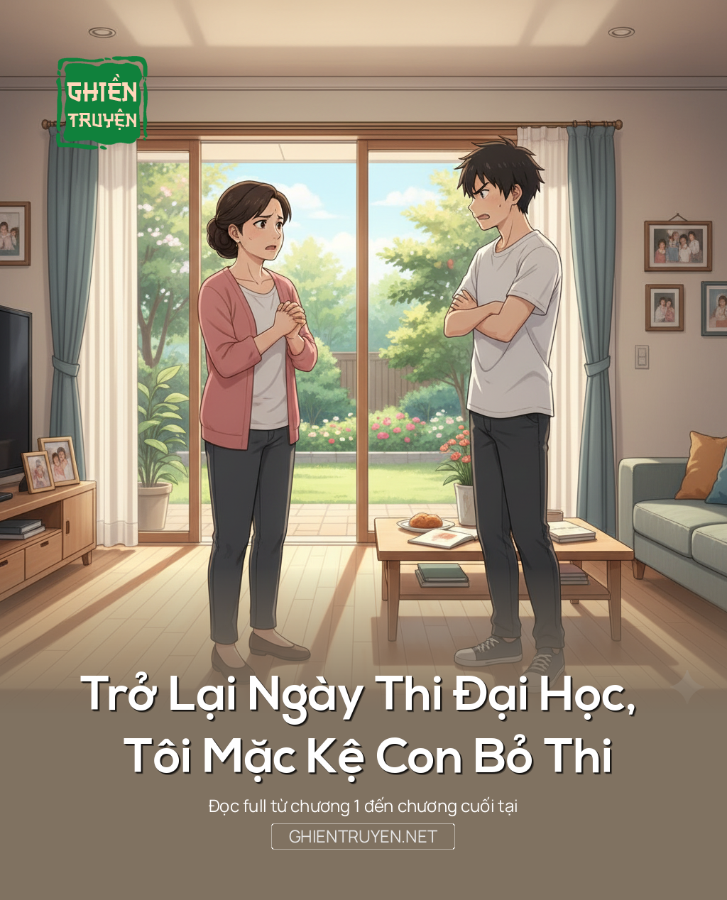 Trở Lại Ngày Thi Đại Học, Tôi Mặc Kệ Con Bỏ Thi