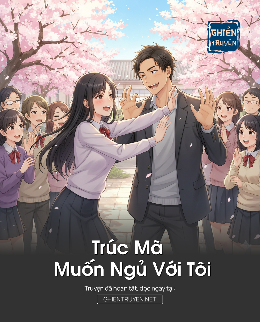 Trúc Mã Muốn Ngủ Với Tôi