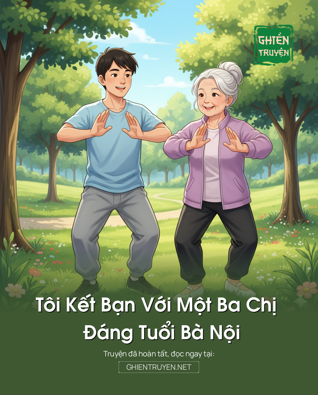 Tôi Kết Bạn Với Một Ba Chị Đáng Tuổi Bà Nội