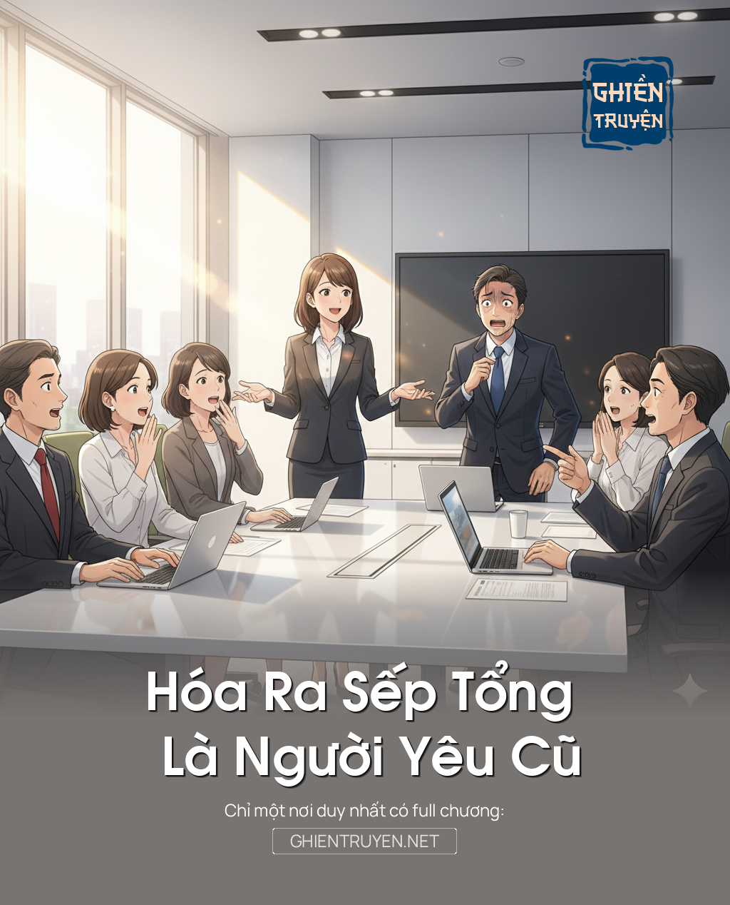 Hóa Ra Sếp Tổng Là Người Yêu Cũ