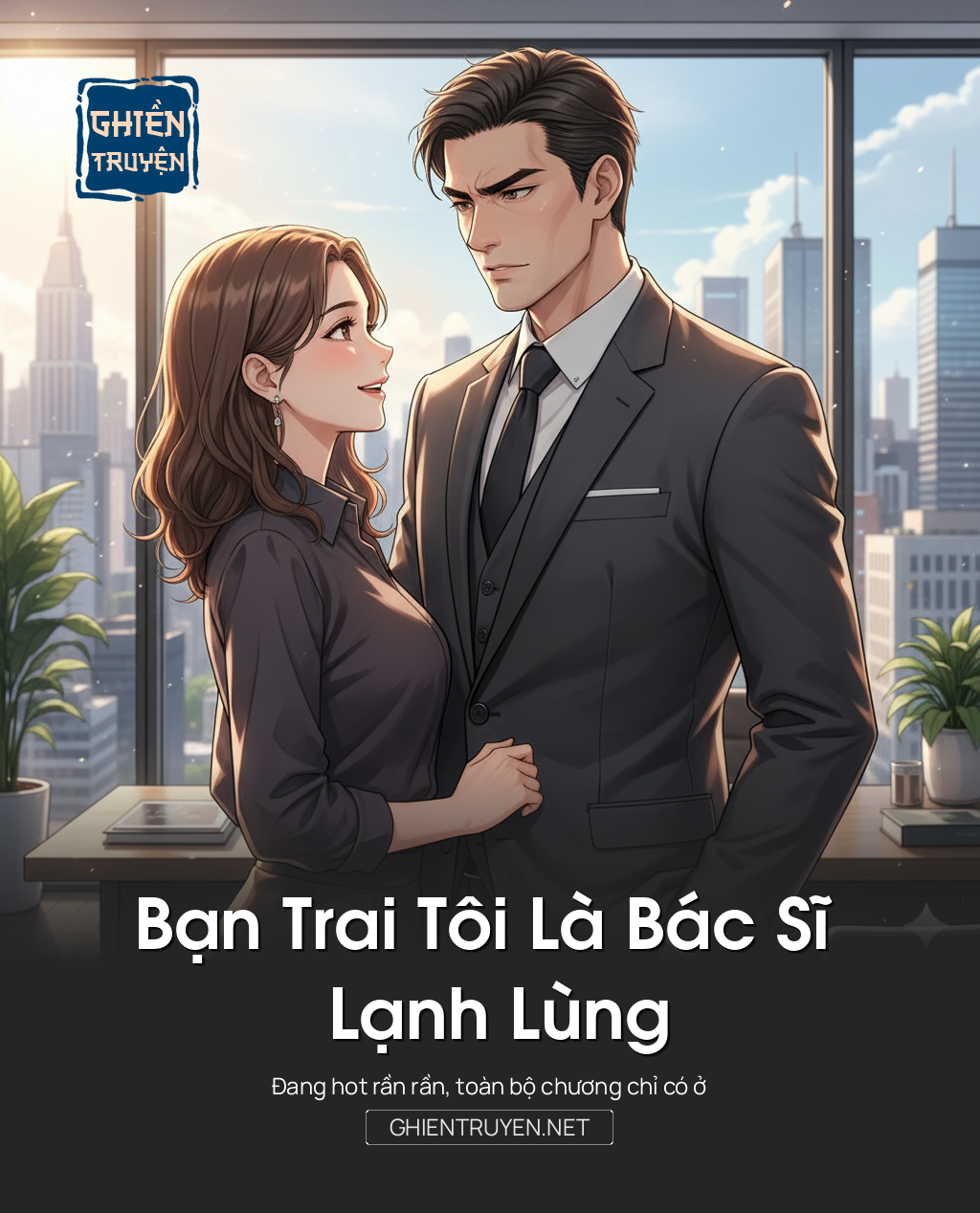 Bạn Trai Tôi Là Bác Sĩ Lạnh Lùng
